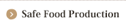 Safe Food Production