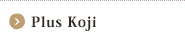 Plus Koji